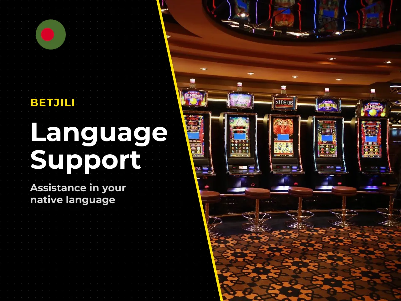 Language Support for Bangladesh Players. Communication in English and Bengali increases the speed of inquiry processing for betjili bangladesh users. Interface localization and the presence of staff c